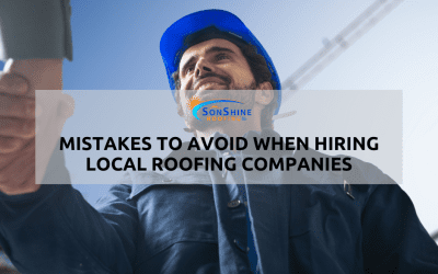 Mistakes to Avoid When Hiring Local Roofing Companies