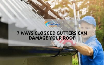 7 Ways Clogged Gutters can Damage Your Roof